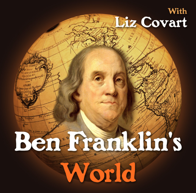 Ben Franklin's portrait on a globe with caption "Ben Franklin's World"