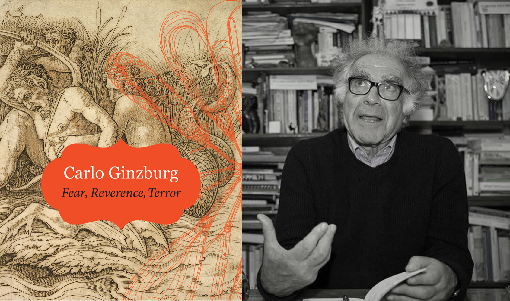On the left, book cover of Fear, Reverence, Terror by Carlo Ginzburg. On the right, a photograph of Carlo Ginzburg.