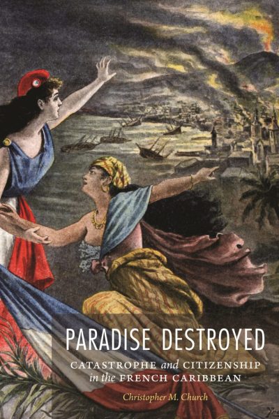 Book cover of Paradise Destroyed by Christopher M. Church. 